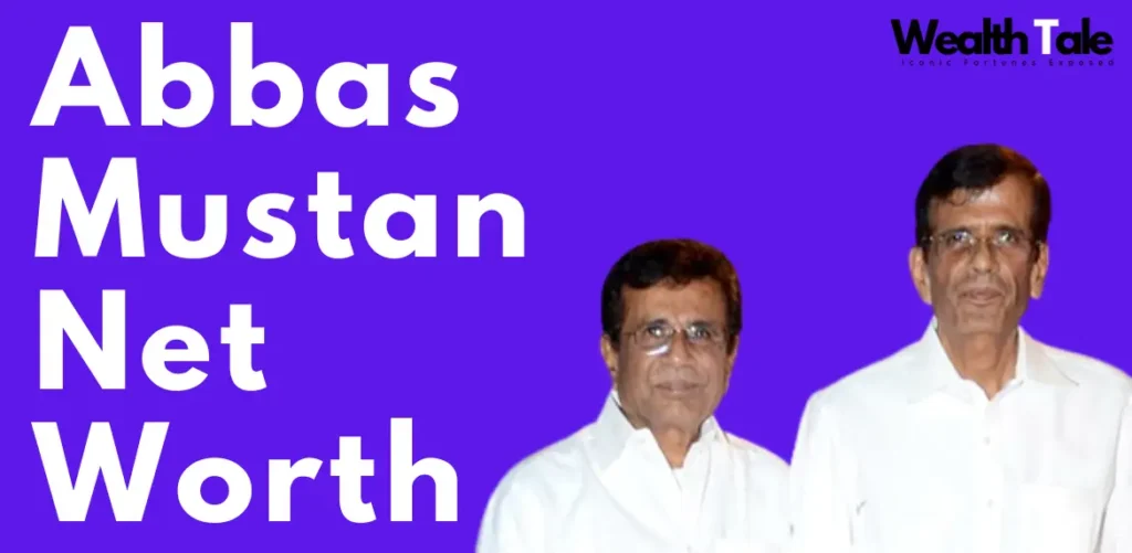 Abbas Mustan's net worth