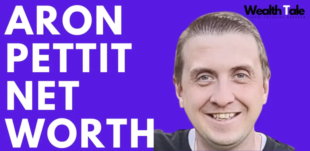 Aaron Pettit's net worth