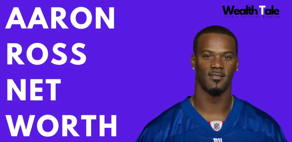 Aaron Ross net worth