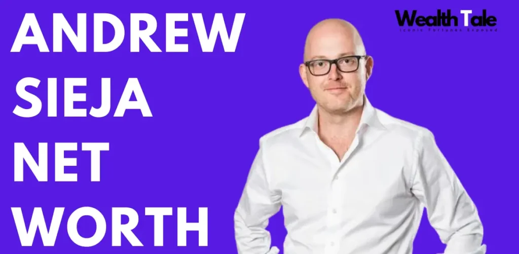 Andrew Sieja net worth