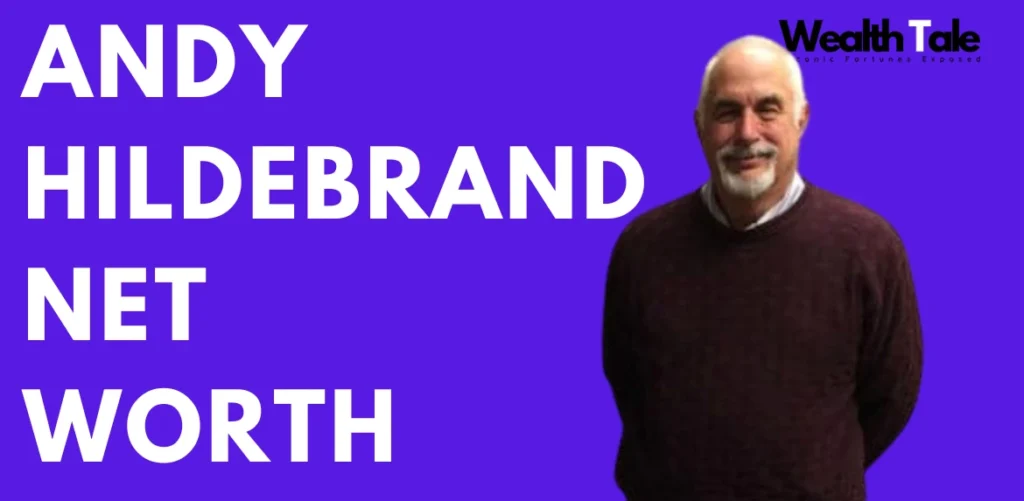 Andy Hildebrand net worth