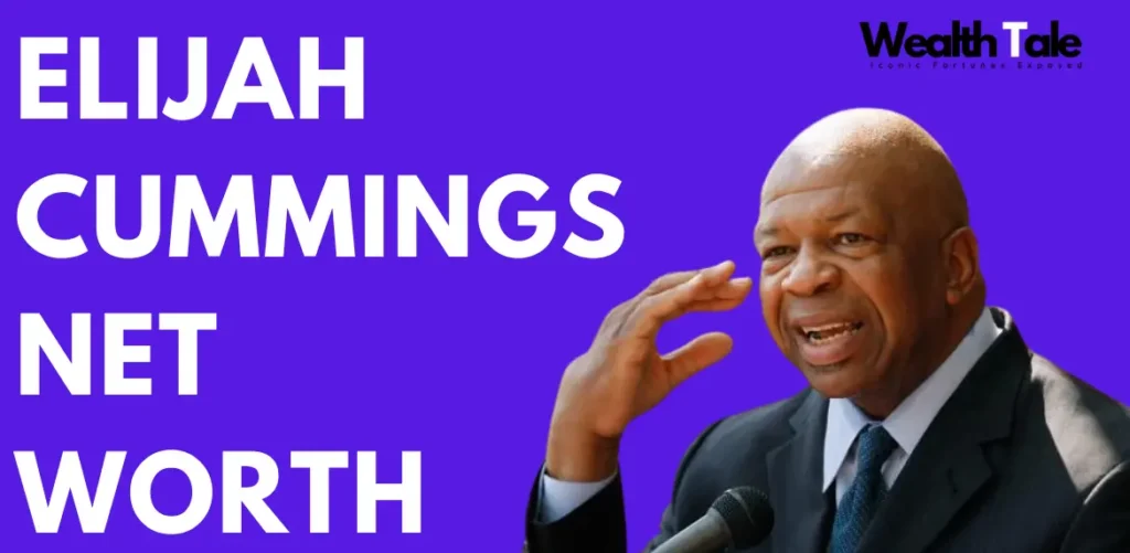 Elijah Cummings net worth