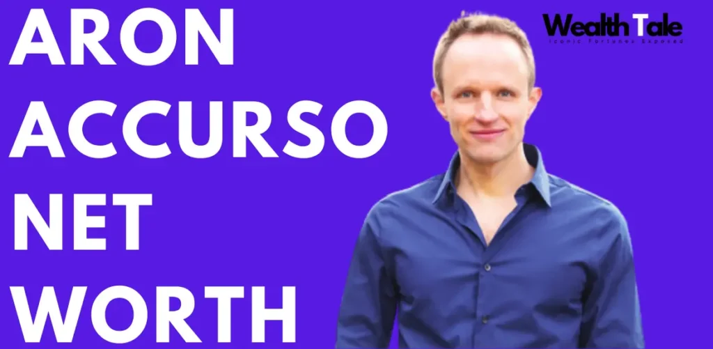 Aron Accurso net worth