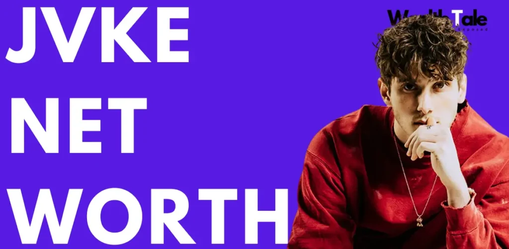 Jvke net worth